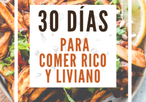 30 DÍAS PARA COMER RICO Y LIVIANO - LIBRO DIGITAL EN PDF